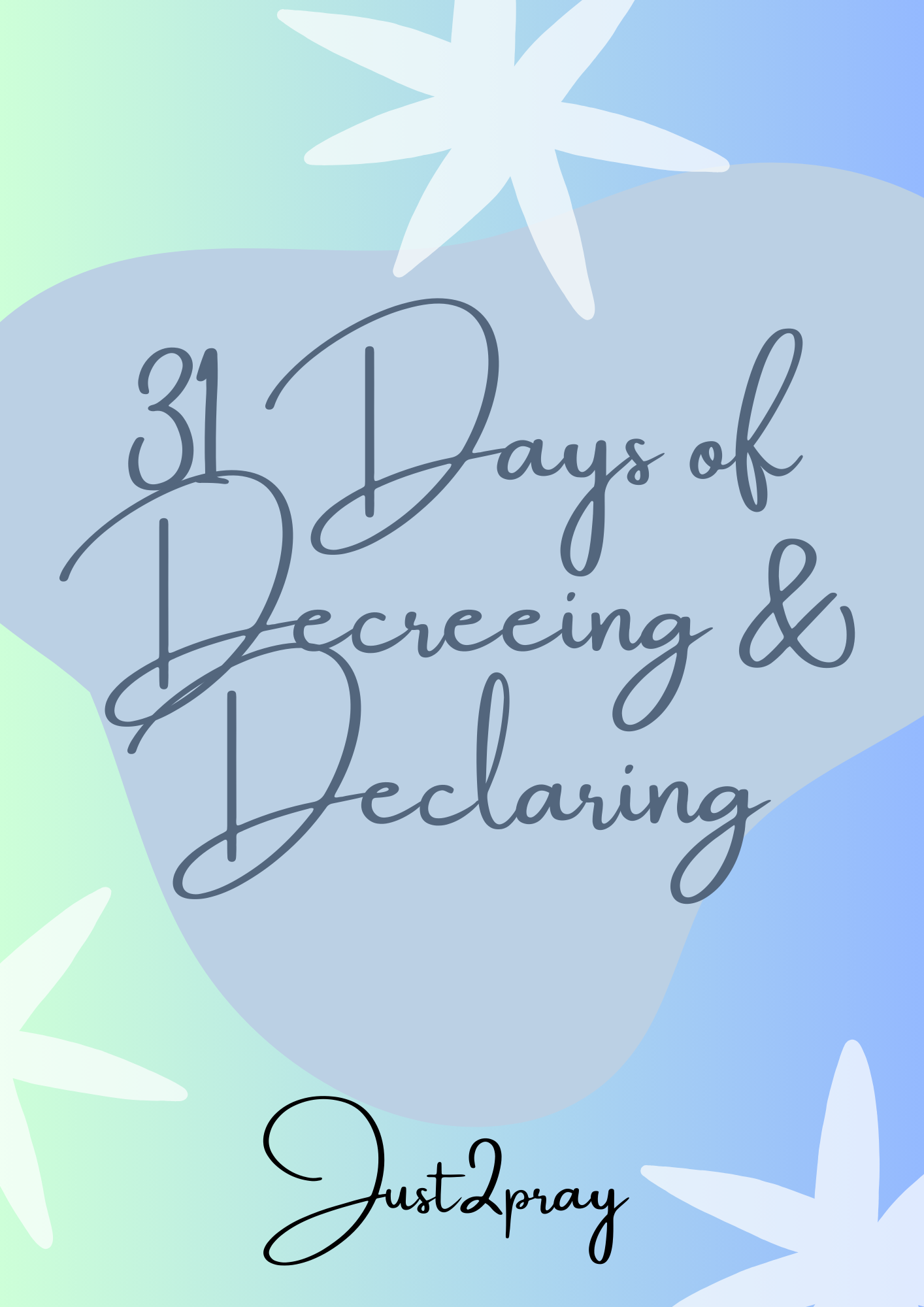 DECLARING & DECREEING