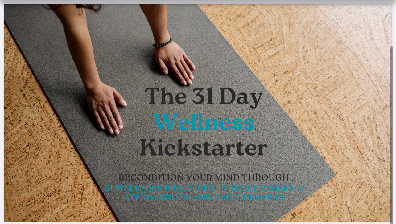 31 Day Wellness Kickstarter,, where each day is infused with inspiration, reflection, and renewal. (Digital download)