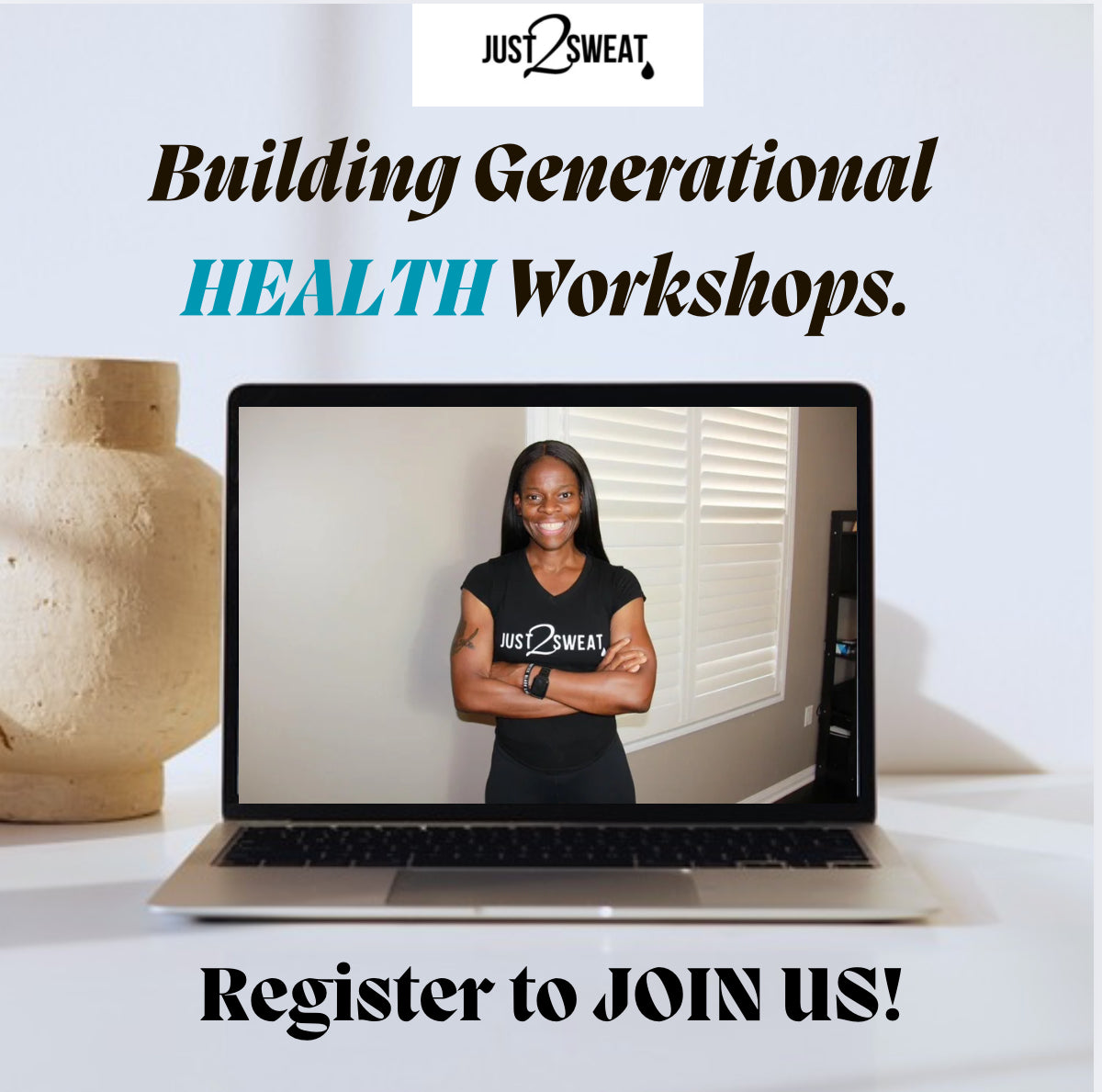 GENERATIONAL HEALTH WORKSHOPS!